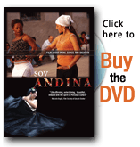 Click here to buy the DVD of Soy Andina
