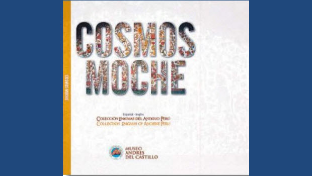 The Moche cosmo vision explored in new book / CD