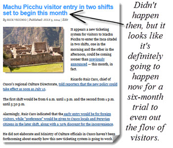 This announced afternoon entry into Machu Picchu announced in July 2014 didn't happen then, but it looks like it's definitely going to happen now for a six-month trial to even out the flow of visitors into the Inca citadel..