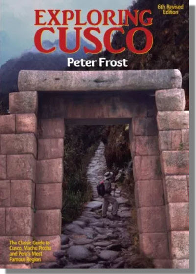 Cover of Peter Frost's Exploring Cusco, 6th Edition