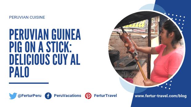 Peruvian Guinea Pig on a Stick: Delicious Cuy al Palo