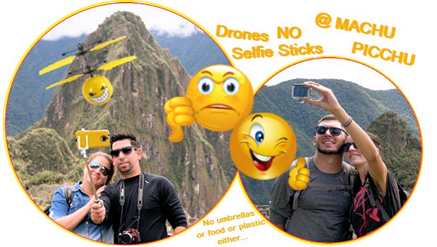 No selfie sticks or drones at Machu Picchu, seriously