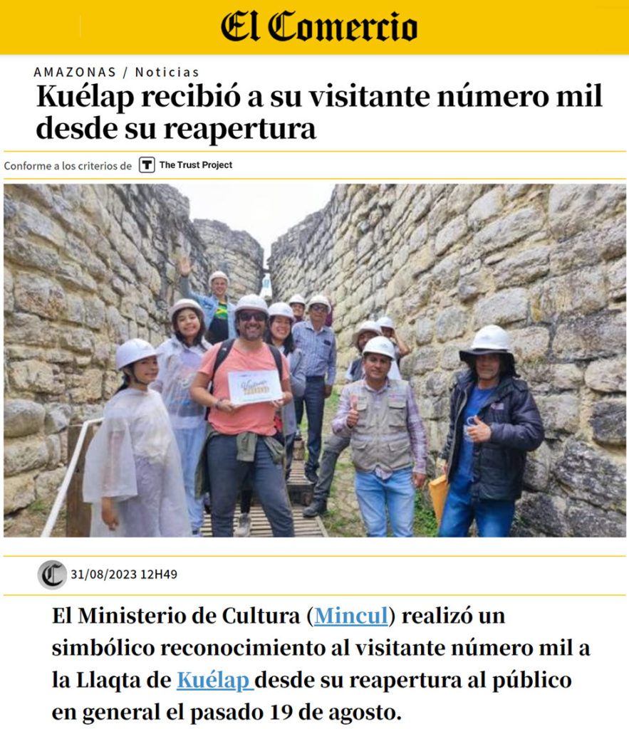 El Comercio of Peru coverage of Kuelap's 1000th visitor since the ancient  Chachapoya mountain fortress reopened on July 19, 2023.  