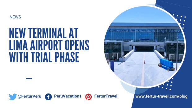 New Terminal at Lima Airport Opens with Trial Phase