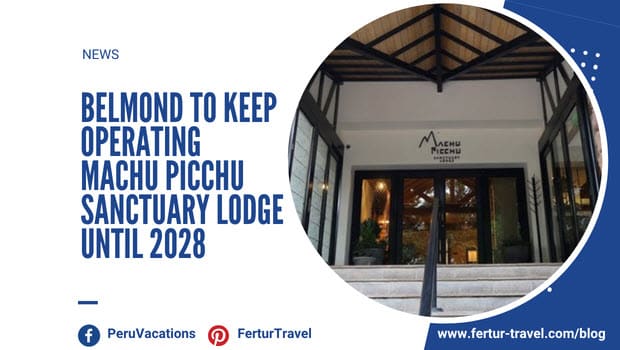 News graphic announcing that Belmond will continue operating the Machu Picchu Sanctuary Lodge until 2028, featuring a photo of the lodge entrance with the Machu Picchu Sanctuary Lodge sign