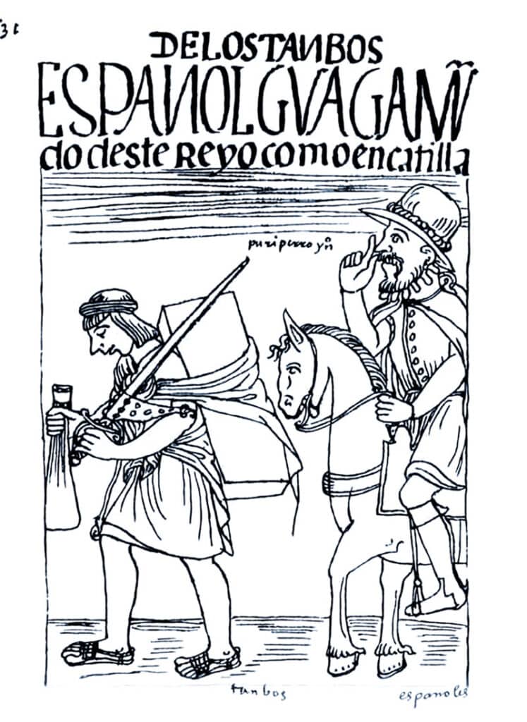 Spanish Vagabonds Abusing the Tambo System, from Guaman Poma de Ayala's Nueva Corónica y Buen Gobierno | Peru Travel Blog A pen-and-ink illustration from Felipe Guaman Poma de Ayala's 1615 chronicle depicting a burdened indigenous porter carrying a heavy load and a musket while a bearded Spanish man with a horse looks on, captioned "De los Tambos — Español Guagamdo deste Reyno como en Castilla"
