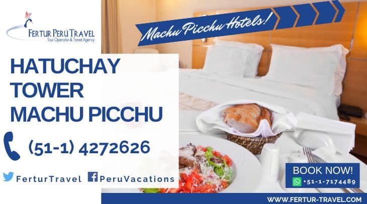 Hatuchay Tower Machu Picchu Hotel Peru