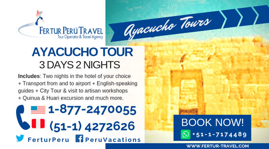 Ayacucho 3 Days 2 Nights: Hotel,Transport, City Tour & More