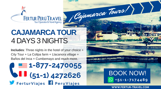 Cajamarca 4 days 3 Nights by Fertur Peru Travel