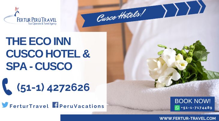 Eco Inn Cusco Hotel & Spa by Fertur Peru Travel