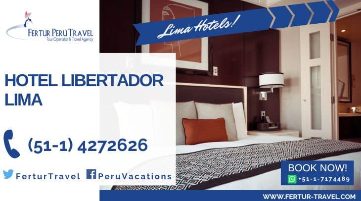 Hotel Libertador Lima - Fertur Peru Travel