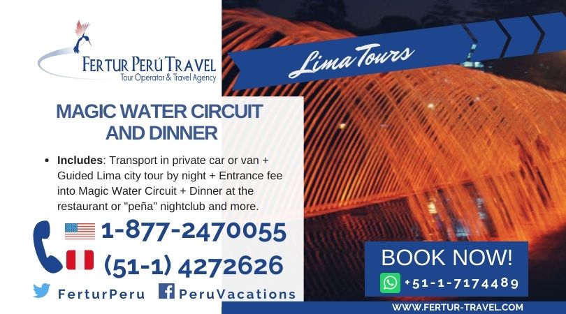 Magic Water Circuit and Dinner Tour Lima