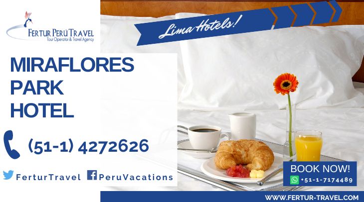 Miraflores Park Hotel by Fertur Peru Travel