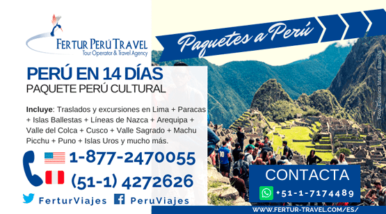 Perú en 14 Días con el paquete Perú Cultural de Fertur Perú Travel
