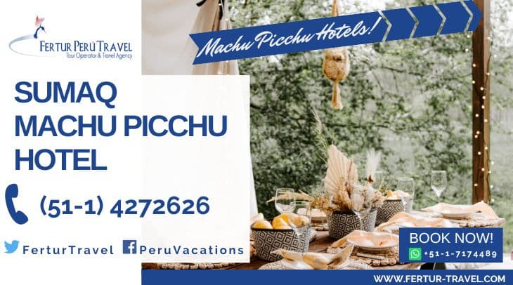 Sumaq Machu Picchu Hotel - Make online reservations at Fertur Peru Travel