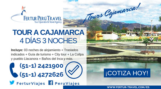 Tour Cajamarca 4 días 3 noches desde Lima