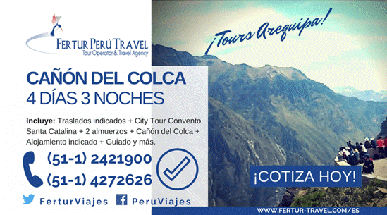 Tour Cañón del Colca 4 días 3 noches con tu agencia de viajes Fertur Perú Travel