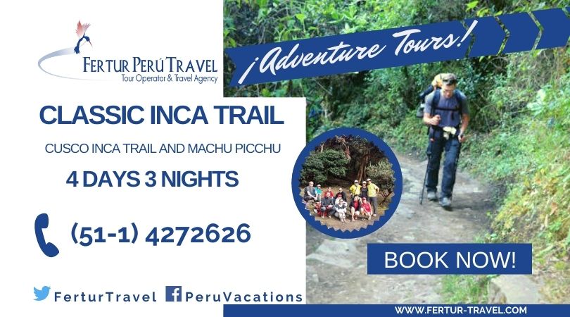 classic inca trail 4 days 3 nights fertur peru travel