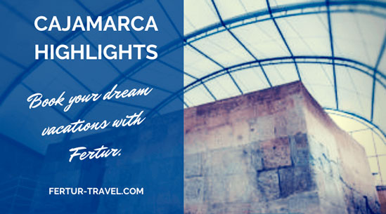 Cajamarca Highlights