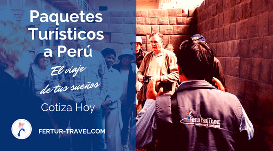 Paquetes Turísticos a Perú: Mejores Precios e Itinerarios