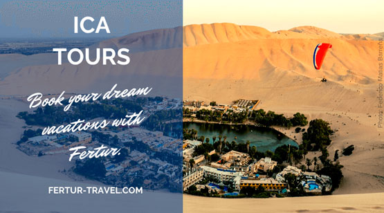 Ica Tours by Fertur Peru Travel