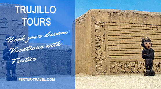 The 2 Best Trujillo Tours Packages Departing in 2022