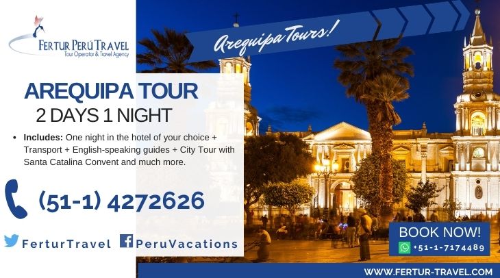 2 Days in Arequipa Travel Package by Fertur Peru Travel