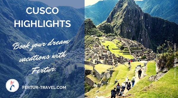 Cusco Highlights by Fertur Peru Travel