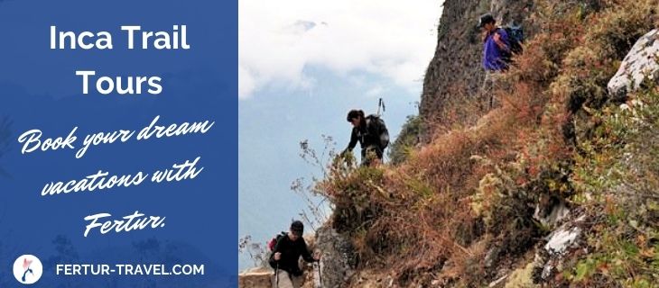 Inca Trail Tours by Fertur Peru Travel