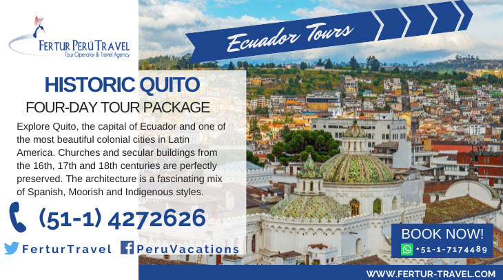 Quito, Ecuador four-day tour package with Fertur Peru Travel