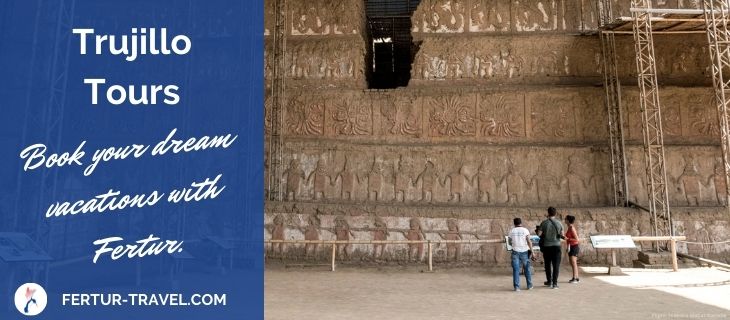 Trujillo Tours by Fertur Peru Travel
