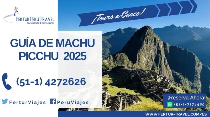 machu picchu guia 2025