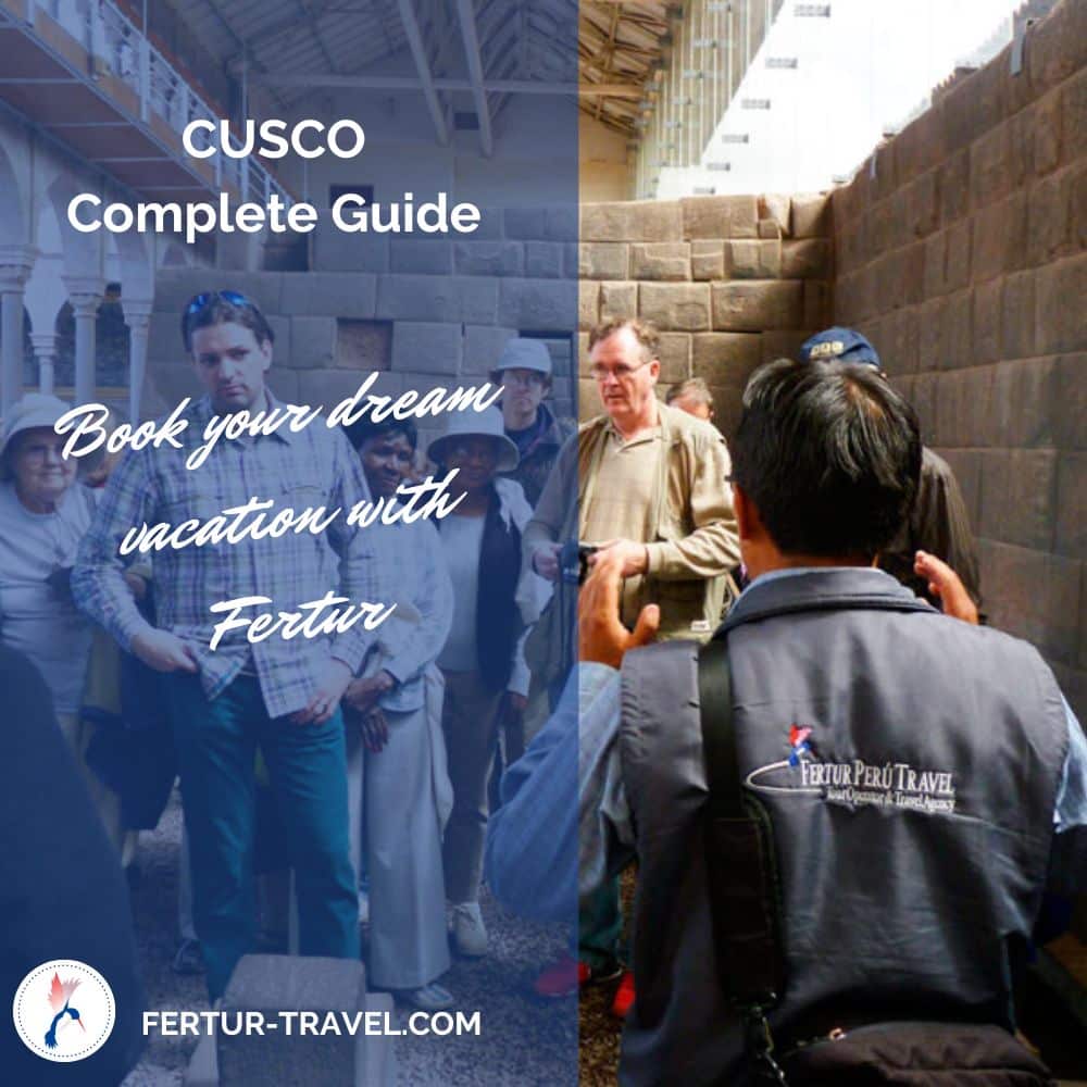 Cusco Complete Information Guide